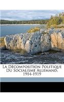 décomposition politique du socialisme allemand, 1914-1919