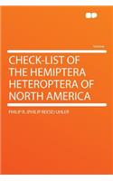 Check-List of the Hemiptera Heteroptera of North America
