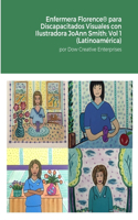 Enfermera Florence(R) para Discapacitados Visuales con Ilustradora JoAnn Smith