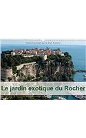 Le Jardin Exotique Du Rocher 2017