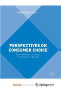 Perspectives on Consumer Choice