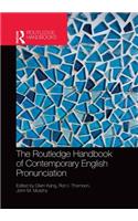 The Routledge Handbook of Contemporary English Pronunciation