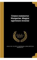 Corpus nummorus Hungariae. Magyar egyetemes éremtár
