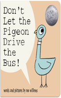 Don't Let the Pigeon Drive the Bus! (Board Book): (Pigeon)