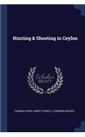 Hunting & Shooting in Ceylon