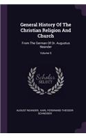 General History Of The Christian Religion And Church