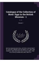 Catalogue of the Collection of Birds' Eggs in the British Museum - 1