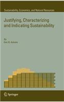 Justifying, Characterizing and Indicating Sustainability