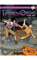 The Adventures of Julius Chancer: Volume Three: The Rainbow Orchid