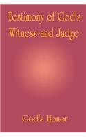 Testimony of God's Witness and Judge