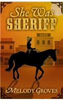 She Was Sheriff