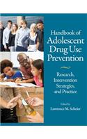 Handbook of Adolescent Drug Use Prevention