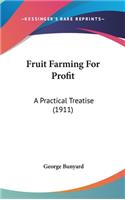 Fruit Farming For Profit