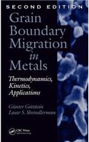 Grain Boundary Migration in Metals