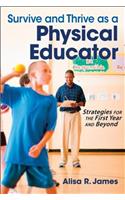 Survive and Thrive as a Physical Educator