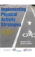 Implementing Physical Activity Strategies
