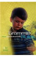 Grammie Rules