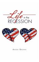 Life in The Recession