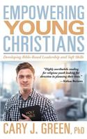 Empowering Young Christians: Developing Bible-Based Leadership and Soft Skills