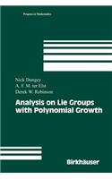 Analysis on Lie Groups with Polynomial Growth