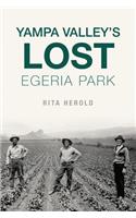 Yampa Valley's Lost Egeria Park