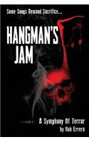Hangman's Jam: A Symphony of Terror