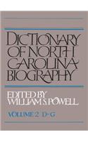 Dictionary of North Carolina Biography: Volume 2, D-G