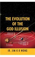 Evolution of the God Illusion