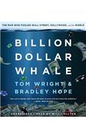 Billion Dollar Whale