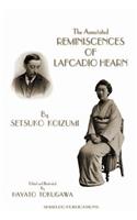 The Annotated Reminiscences of Lafcadio Hearn