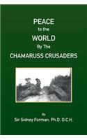 Peace to the World by the Ameruss Crusaders