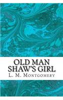 Old Man Shaw's Girl