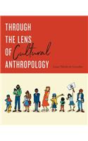 Through the Lens of Cultural Anthropology