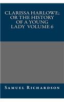 Clarissa Harlowe; or the history of a young lady Volume 6