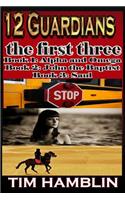 12 Guardians The First Three - Books1-3