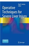 Operative Techniques for Severe Liver Injury