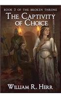 Captivity of Choice