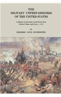 Military Unpreparedness of the United States
