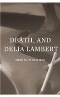 Death, and Delia Lambert