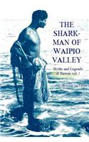 Shark Man of Waipio Valley