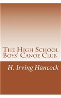 The High School Boys' Canoe Club