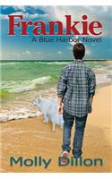 Frankie: A Blue Harbor Novel