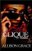 Bitch Clique Reloaded