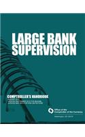 Large Bank Supervision Comptroller's Handbook January 2001