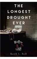 The Longest Drought Ever