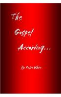 The Gospel According...