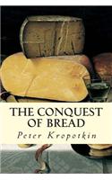 The Conquest of Bread