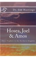 Hosea, Joel & Amos