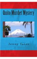 Quito Murder Mystery