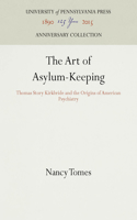 Art of Asylum-Keeping